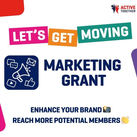 Let's Get Moving Marketing Grant is back for 2024/25!